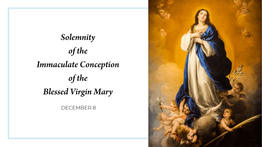 Solemnity of the Immaculate Conception of the Blessed Virgin Mary